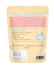 Load image into Gallery viewer, Tropical Voyagers Tisane - Caffeine Free
